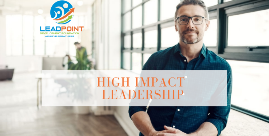high impact leadership